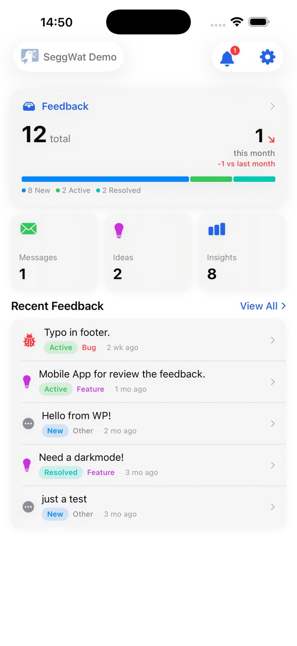 SeggWat iOS app showing the feedback dashboard